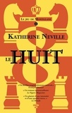 Katherine Neville - Le jeu de Montglane : 1-Le Huit.