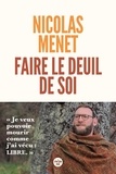 Nicolas Menet - Faire le deuil de soi.