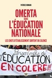 Patrice Romain - Omerta dans l'Education nationale - Les chefs d'établissement sortent du silence.