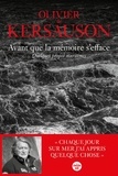 Olivier de Kersauson - Avant que la mémoire s'efface - Quelques propos maritimes ....