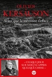 Olivier de Kersauson - Avant que la mémoire s'efface - Quelques propos maritimes ....