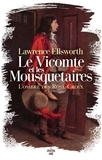 Lawrence Ellsworth - Le Vicomte et les Mousquetaires - L'Ombre des Rose-Croix.