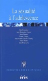  FONDATION POUR L'ENFANCE et France Fondation pour l'enfance - La Sexualite A L'Adolescence.