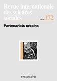  Collectif - Revue Internationale Des Sciences Sociales N° 172 Juin 2002 : Partenariats Urbains.