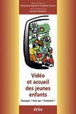 Geneviève Appell - Video Et Accueil Des Jeunes Enfants.