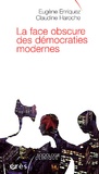 Claudine Haroche et Eugène Enriquez - La Face Obscure Des Democraties Modernes.
