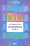 Jean-Claude Abric - Méthodes d'étude des représentations sociales.