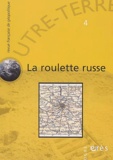 Michel Korinman - Outre-Terre N° 4 : La roulette russe.