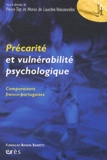 Pierre Tap et Maria de Lourdes Vasconcelos - Précarité et vulnérabilité psychologique - Comparaisons franco-portugaises.