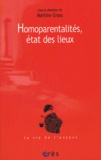 Martine Gross - Homoparentalités, état des lieux.