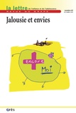 Françoise Petitot et Anne Bragance - La lettre de l'enfance et de l'adolescence N° 62, Décembre 2005 : Jalousie et envies.