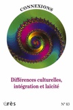 Abdelaâli Laoukili et Emmanuel Diet - Connexions N° 83 : Différences culturelles, intégration et laïcité.
