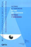 Reynald Ottenhof et Ghislaine Doucet - Revue Internationale de Droit Pénal 3e/4e trimestres 2005 : Victimes et terrorisme - Edtion français-anglais-espagnol.