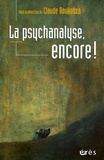 Claude Boukobza - La psychanalyse, encore !.