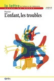 Françoise Petitot et Tristan Garcia-Fons - La lettre de l'enfance et de l'adolescence N° 66, Décembre 2006 : L'enfant, les troubles.