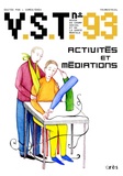 Serge Vallon et Jacques Ladsous - VST N° 93 : Activités et médiations.