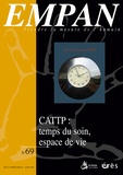 Bernard Bensidoun et Laura Colombo - Empan N° 69, Mars 2008 : CATTP : temps du soin, espace de vie.