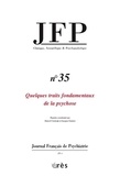 Marcel Czermak et Jacques Garnier - Journal Français de Psychiatrie N° 35 : Quelques traits fondamentaux de la psychose.
