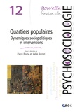 Pierre Roche et Joëlle Bordet - Nouvelle revue de psychosociologie N° 12, Automne 2011 : Quartiers populaires - Dynamiques sociopolitiques et interventions.