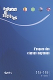 Jean-Yves Authier et Stéphanie Vermeersch - Espaces et sociétés N° 148-149, Mars 201 : L'espace des classes moyennes.