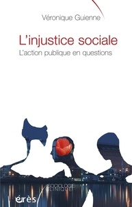 Véronique Guienne - L'injustice sociale.