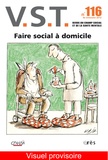 François Chobeaux - VST N° 116 : Faire social à domicile.