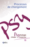Pascal Roman - Psychologie clinique et projective N° 18/2012 : Processus de changement.