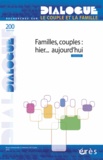Bernadette Legrand et Jean-G. Lemaire - Dialogue N° 200, Juin 2013 : Familles, couples : hier... aujourd'hui.