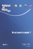 Anne Clerval et Jean-Pierre Garnier - Espaces et sociétés N° 156-157, Mars 2014 : Où est passé le peuple ?.