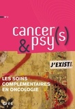 Yolande Arnault - Cancers & psys N° 2 : Les soins complémentaires en oncologie.
