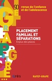 Philippe Pétry et Denise Bass - Revue de l'enfance et de l'adolescence N° 90 : Placement familial et séparations : enjeux des places.