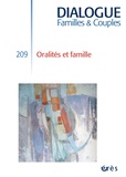 Marthe Barraco-de Pinto et Anne Husser - Dialogue N° 209, Septembre 2015 : Oralités et famille.