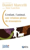 Daniel Marcelli - L'enfant, l'animal, une relation pleine de ressources.