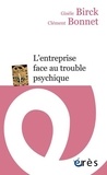 Gisèle Birck et Clément Bonnet - L'entreprise face au trouble psychique.