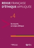 Léo Coutellec et Jean-Philippe Pierron - Revue française d'éthique appliquée N° 4/2017-2 : Se nourrir, un enjeu éthique.