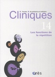 Charlotte Costantino - Cliniques N° 14 : Les fonctions de la répétition.