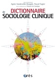 Antoine Vandevelde et Pascal Fugier - Dictionnaire de sociologie clinique.