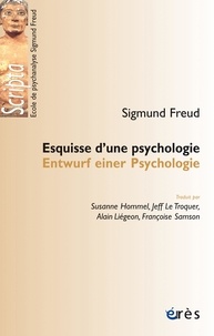 Sigmund Freud - Esquisse d'une psychologie.