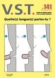 Jean-Pierre Martin - VST N° 141, 1er trimestre 2019 : Quelle(s) langue(s) parles-tu ?.