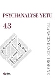 Thérèse Charrier - Psychanalyse YETU N° 43, mars 2019 : Transcendance profane.