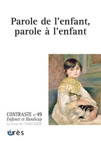 Françoise de Barbot - Contraste N° 49 : Parole de l'enfant, parole à l'enfant.