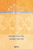  Erès - Revue de psychothérapie psychanalytique de groupe N° 74/2020 : Groupe avec fin, groupe sans fin.