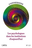 Giovanni Guerra et Jean-Claude Rouchy - Connexions N° 113 : Les psychologues dans les institutions d'aujourd'hui.