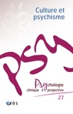 Jean-Yves Chagnon - Psychologie clinique et projective N° 27-2020/2 : Culture et psychisme.