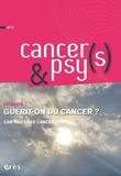 Yolande Arnault - Cancers & psys N° 5 : Guérit-on du cancer ?.