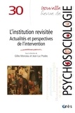  Erès - Nouvelle revue de psychosociologie N° 30, 2021 : L'institution revisitée - Actualité et perspectives de l'intervention.
