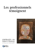 Françoise de Barbot - Contraste N° 54 : Les professionnels témoignent.