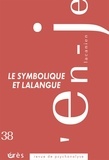 Michel Bousseyroux - L'en-je lacanien N° 38 : Le symbolique et la langue.