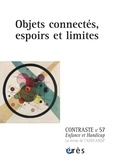 Geneviève Laurent - Contraste N° 57 : Objets connectés, espoirs et limites.