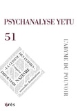 Catherine Joye Bruno - Psychanalyse YETU N° 51, mars 2023 : L'abyme du pouvoir.